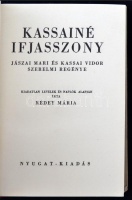 Rédey Mária: Kassainé ifjasszony. Jászai Mari és Kassai Vidor szerelmi regénye. Kiadatlan levelek és napló alapján.
Bp., 1935, Nyugat. 222 p.  23 t. Kiadói félbőr kötésben, jó állapotban
