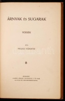 Feleki Sándor: Árnyak és sugarak. Versek. Bp., [1903], Lampel. A szerző által Thék Endre (1842-1919) bútorasztalos, bútorgyáros részére dedikálva. Kicsit kopott, díszes, festett vászonkötésben, egyébként jó állapotban.
