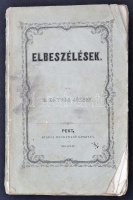 Báró Eötvös József: Elbeszélések.
Pest, 1859. Landerer és Heckenast. 202 p. Eredeti, kiadói, kissé sérült papírkötésben. Első kiadás!