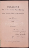 Dr. Horn József: A közgazdasági és társadalmi ismeretek tanító- és tanítónőképző-intézetek számára. Bp., 1937. Franklin, 152 l. Kiadói papírkötésben. A szerző dedikációjával. 'Dr. Huszka János miniszteri o. tanácsos Úrnak