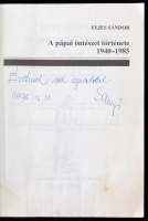 Fejes Sándor: A pápai öntészet története. 1940-1985. Pápa, 1995, Jókai Mór Városi Könyvtár. 103 p. Kiadói papírkötésben, a kötet alsó részén ázásnyommal. Dedikált példány!