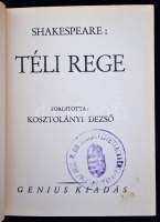 William Shakespeare: Téli rege. Fordította: Kosztolányi Dezső. Bp., én. Genius. 207 p. Kiadói, gerincén enyhén sérült félbőrkötésben. Könyvtári példány volt.