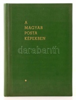 A Magyar Posta képekben. Bp., 1963, Közlekedés és Postaügyi Minisztérium. Kiadói egészvászon-kötésben, jó állapotban. Ritka kiadvány.