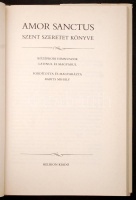Amor Sanctus. Fordította Babits Mihály. Bp., 1988, Helikon. Kiadói velúrkötésben.