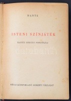 Dante Alighieri: Isteni színjáték.Fordította Babits Mihály. Bp., 1949, Révai. Korabeli kopottas félvászonkötésben.
