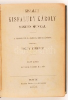 Kisfaludi Kisfaludy Károly minden munkái. Szerk.: Toldy Ferenc. 1-4. köt. Bp., 1872, Heckenast. Kissé kopott, aranyozott gerincű vászonkötésben, egyébként jó állapotban.