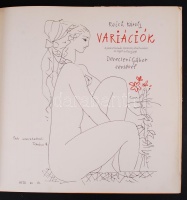 Reich Károly: Variációk. A pamutszamár keservei, átváltozásai és végső boldogsága. Devecseri Gábor versével. Bp., 1970, Magyar Helikon. Kiadói, keménytáblás, rajzos kartonkötésben, rajzos védőborítóban.