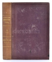 Ujabb kori ismeretek tára. Tudományok és politikai társas élet encyclopaediája. IV. kötet. Pesten, 1852, Heckenast. 672 p. Korabeli aranyozott egészvászon-kötésben.