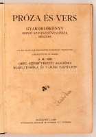 Próza és vers. Gyakorlókönyv kezdő színésznövendékek részére. Bp., 1930, Athenaeum. 326 p. Korabeli egészvászon-kötésben, néhány lap sérült.