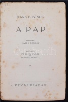 Hans E. Kinck: A pap. Bp., é.n., Révai. Kiadói, gerincén kissé hiányos papírkötésben.