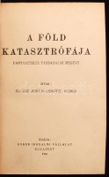Halász Jenő - Lengyel Vilmos: A Föld katasztrófája. Fantasztikus társadalmi regény. Bp.1930, Robur Irodalmi Váll. 236 p. Kiadói, enyhén sérült papírkötésben. Felvágatlan.
