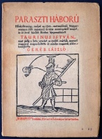 Taurinus István: Paraszti háború. Hősköltemény Dózsa György harcáról, tetteiről haláláról. Írta 1514-1519-ben - - gyulafehérvári vikárius. Latin eredetiből fordította napjainkban Geréb László. Egykorú fametszetekkel.