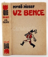 Nyírő József: Uz Bence. Bp., 1936, Révai. Kiadói halina kötés, jó állapotban.