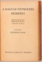 Vikár Béla (szerk.): A magyar népköltés remekei I. Szerelmi dalok. Bp., é.n., Lampel. Korabeli félvászonkötésben.