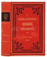 Csíkvári Jákó: A közlekedési eszközök története I. I. kötet. Reprint kiadás. Bp., 1986, ÁKV. Kiadói, foltos egészvászon-kötésben.