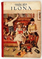 Juhász Béla, Farkas Pál: Ilona. Történelmi elbeszélés. Bp., é.n., Singer és Wolfner. Kiadói félvászonkötésben. Ajándékozási bejegyzéssel.