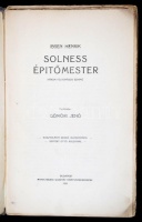 Ibsen Henrik: Solness építőmester. Három felvonásos színmű. Ford. Gömöri Jenő. Előszó Kosztolányi Dezső: Bp., 1910, Ransburg. (Jókai ny.) 123 l., 2 t. (3 helyett). A borítót és a mumellékleteket Seyfert Ottó rajzolta.  Fuzve,
