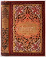 Arany János összes munkái. III. kötet. Elbeszélő költemények. Bp., 1884. Ráth Mór. Kiadói, festett, aranyozott egészvászon-kötésben, aranyozott lapszélekkel. A gerinc felső részén kisebb sérülés, a címlapon tulajdonosi