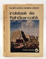 Fehér Klára, Nemes László: Irokézek és felhőkarcolók.
Bp., 1933, Panoráma. 206 p. Kiadó keménykötésben, borítóval. Dedikált példány!