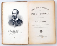 Madách Imre: Az ember tragédiája. A pesti napló olvasóinak. Bp., 1897, Athenaeum. A költő arcképével, egy kézirat-hasonmással és Zichy Mihály öt fénynyomatú képével. Kiadói, aranyozott egészvászon-díszkötésben.