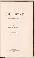 Ibsen Henrik: Peer Gynt. Drámai költemény. Ford. Patthy Károly. Bp. 1918, Nyugat. 178 p. Korabeli félbőrkötésben.