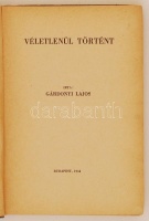 Gárdonyi Lajos: Véletlenül történt. Bp., 1942, Gárdonyi. Dedikált példány! Félvászon kötés,enyhén kopottas állapotban.