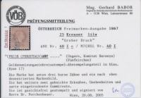1867 25kr szürkésibolya, kék '(PEC)S (PÉNZUTALV)ÁNY' bélyegzés. Sign: Ferchenbauer, Certificate: Babor