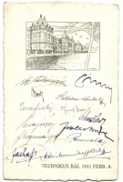 Budapest XI. a Műszaki Egyetem épülete, az 1911-es Technikus Bál emléklapja a 'Báli tisztikar' aláírásaival, kiadja Szénásy Béla, studentika (EK)