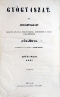 Gyógyászat. Az orvostudomány hazai és külföldi fejlődésének, különösen a gyógygyakorlatnak közlönye. Szerkesztő-tulajdonos: Poor Imre. Első évfolyam 1861. (1-52. szám.)