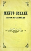 Szabó Alajos: Mentő szerek rögtöni életveszélyben. [2. kiadás.]