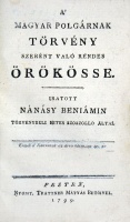 Nánásy Beniámin: A’ magyar polgárnak törvény szerént való rendes örökösse.