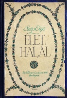 Szép Ernő: Élet, halál. [Karcolatok.]  Első kiadás.