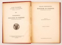 Erland Nordenskiöld: Indiánok és fehérek. (Vándorlások Bolíviában). Képekkel és térképpel. Budapest, 1911, Világirodalom-Kiadás. Aranyozott kiadói egészvászon kötésben, kissé laza gerinccel