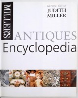 Judith Miller: Miller's Antiques Encyclopedia. London, 1998, Reed Consumer Books Limited. 560 p. Kiadói keménykötésben.