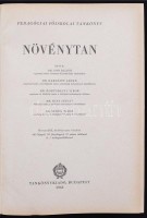 Növénytan. Szerkesztette: Dr. Hortobágyi Tibor. Bp., 1962, Tankönyvkiadó. Kiadói félvászonkötésben.