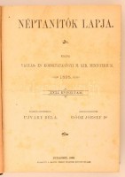 1898 Néptanítók lapja, 1898, XXXI. évfolyam, 1-52. szám, 49.,51. számok hiányoznak. Majd nem teljes évfolyam. Szerk.: Ujváry Béla, Dr. Göőz József. Budapest, 1898, Vallás- és Közoktatásügyi M. Kir. Ministerium, Magyar Királyi
