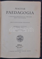 Kornis Gyula, Nagy J. Béla (szerk.): Magyar paedagogia. A Magyar Paedagogiai Társaság havi folyóirata. Negyvenegyedik évfolyam. Budapest, 1932, A Magyar Paedagogiai Társaság kiadása. Kopottas félvászon kötésben.