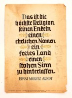 1940 AZ NSDAP heti mottója:Ernst Moritz Arndttől származó idézet kisplakáton. A német náci párt 1937-1944 között adott ki motiváló és iránymutató idézeteket. / Weekly saying of the NSDAP. from Ernst Moritz Arnd