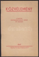 1947 Közvélemény. A Magyar közvéleménykutató intézet évi szemléje.40p.
