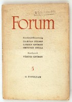 Forum folyóirat II. évfolyam 5. szám. 1947 május Budapest, 1947, Hungária Hírlapnyomda Rt. Ragasztott papírkötés, 400 p. A  gerincéről a borító félig levált.