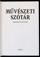 Művészeti szótár. Szerk.: Végh János. Bp.,1997, Corvina. Kiadói műbőr kötés, kiadói papírborítóban. Jó állapotban.
