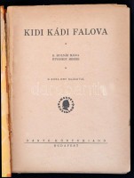 B. Molnár Mária: Kidi kádi falova. D. Róna Emy rajzaival. Bp., 1934, Dante. Kiadói félvászon kötés, kissé kopott borítóval, kissé sérült gerinccel, az elülső előzéklap és a címoldal kijár, a rajzokat kézzel kiszínezték.
