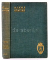 Márai Sándor: Eszter hagyatéka. Magyar Regények. h.n., é.n., Délvidéki Egyetemi és Főiskolai Hallgatók Egyesületének kiadása (Bp., Révai nyomda) Kiadói kissé fakó gerincű egészvászon kötés.