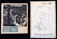 Kondor Béla: Boldogságtöredék. Versek és rajzok. Bp., 1971, Szépirodalmi. Vászonkötésben, papír védőborítóval, jó állapotban.; Ébredő Afrika. Néger költők antológiája. Szerk.: Bella György. Bp., 1961, Magvető.