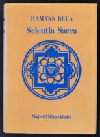 Hamvas Béla: Scientia Sacra. Az őskori emberiség szellemi hagyománya. Bp., 1988, Magvető. Vászonkötésben, papír védőborítóval, jó állapotban.