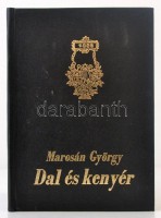 Marosán György: Dal és kenyér. Budapest, 1989, Élelmezésipari Dolgozók Szakszervezete, 55 p. Kiadói műbőr kötés. A szerző, Marosán György dedikációjával. A névsornál tollal jegyzet, aláhúzás.