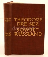 Theodore Dreissler: Sowjetrussland. Berlin, Wien, Leipzig, 1929, Paul Zsolnay Verlag. Kiadói aranyozott egészvászon kötés, kissé laza fűzéssel, intézményi bélyegzővel, német nyelven. /
Linen-binding, in german language.