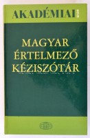 Magyar Értelmező Kéziszótár. Szerk.: Pusztai Ferenc. Bp., 2004, Akadémiai Kiadó. Kiadói kartonált papírkötés. Jó állapotban.