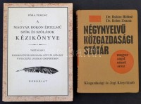 Vegyes nyelvészeti témájú könyvek, 2 db: 
Dr. Balázs Béláné, Dr. Kelen Zsuzsa: Négynylevű közgazdasági szótár. Bp., 1974, Közgazdasági és Jogi Könyvkiadó. Kiadói egészvászon kötés, magyar, angol és német nyelven. Jó