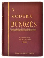 A modern bűnözés II. Az előszót írta Dr. Váry Albert. Szerk.: Turcsányi Gyula. (Bp., 1929, )Rozsnyai Károly, 416 p. Kiadói aranyozott egészvászon kötés, szövegközti fekete-fehér illusztrációkkal. Csak második kötet.